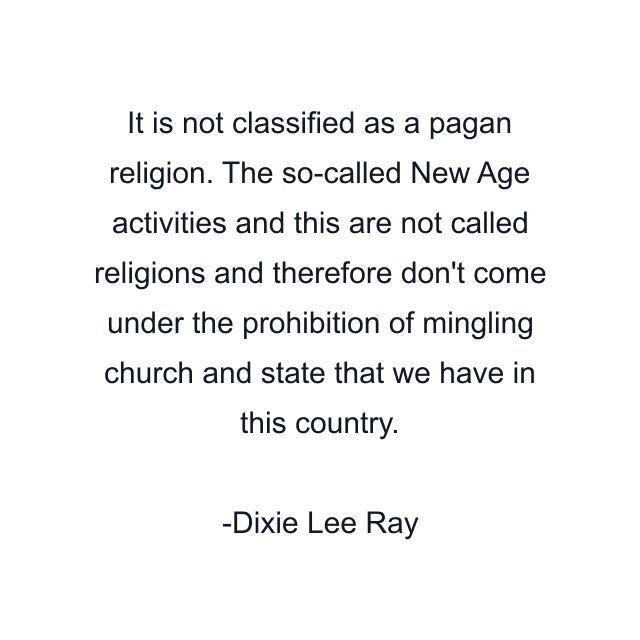 It is not classified as a pagan religion. The so-called New Age activities and this are not called religions and therefore don't come under the prohibition of mingling church and state that we have in this country.