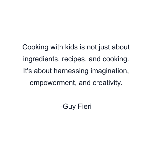 Cooking with kids is not just about ingredients, recipes, and cooking. It's about harnessing imagination, empowerment, and creativity.