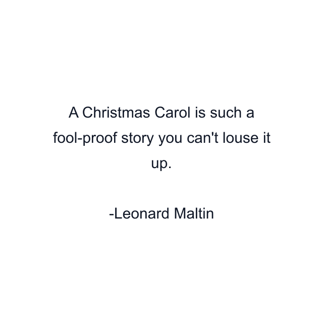 A Christmas Carol is such a fool-proof story you can't louse it up.