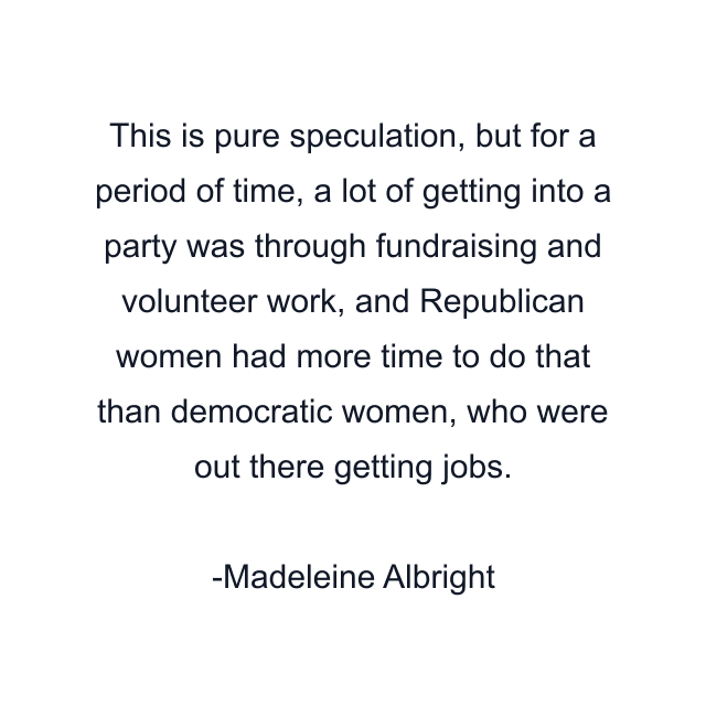 This is pure speculation, but for a period of time, a lot of getting into a party was through fundraising and volunteer work, and Republican women had more time to do that than democratic women, who were out there getting jobs.