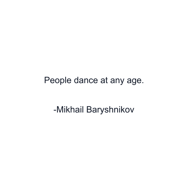 People dance at any age.