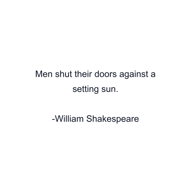 Men shut their doors against a setting sun.